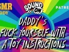 Daddy Audio Instructions - Fuck Yourself With Your Toy